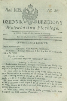 Dziennik Urzędowy Woiewództwa Płockiego. 1832, Ner. 46 (17 listopada) + dod.