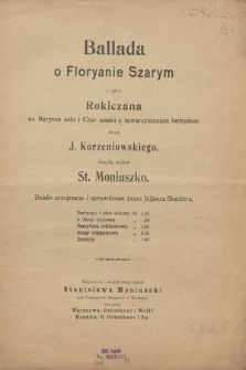 Ballada o Floryanie Szarym z opery Rokiczana na baryton solo i chór męski z towarzyszeniem fortepianu