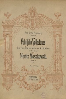 Polnische Volkstänze : für das pianoforte zu 4 Händen : opus 55