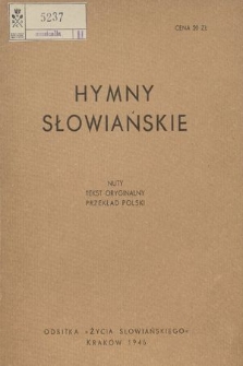 Hymny słowiańskie : nuty, tekst oryginalny, przekład polski