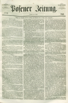 Posener Zeitung. 1849, № 82 (8 April)