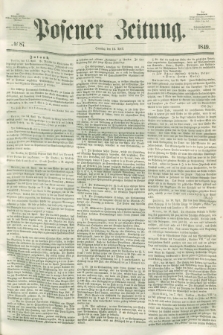 Posener Zeitung. 1849, № 87 (15 April) + dod.