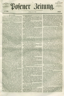 Posener Zeitung. 1849, № 104 (6 Mai)