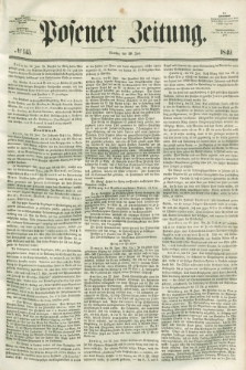 Posener Zeitung. 1849, № 145 (26 Juni)