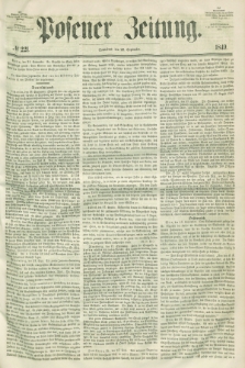 Posener Zeitung. 1849, № 221 (22 September)