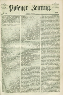 Posener Zeitung. 1849, № 246 (21 October)