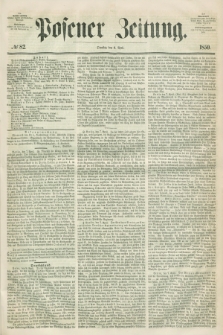 Posener Zeitung. 1850, № 82 (9 April) + dod.