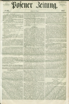 Posener Zeitung. 1852, № 182 (6 August)