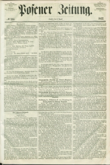 Posener Zeitung. 1852, № 184 (8 August) + dod.