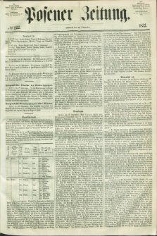 Posener Zeitung. 1852, № 222 (22 September)