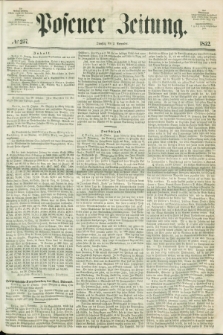 Posener Zeitung. 1852, № 257 (2 November)