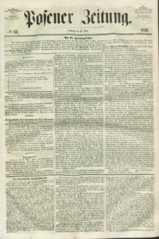Posener Zeitung. 1853, № 63 (16 März)