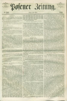 Posener Zeitung. 1853, № 252 (28 Oktober)