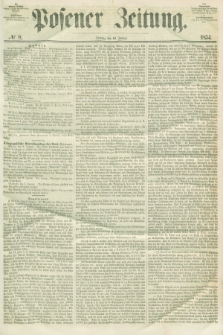 Posener Zeitung. 1854, № 8 (10 Januar)