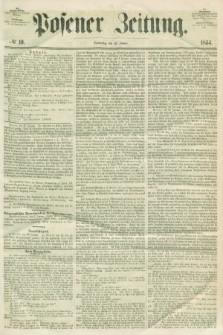 Posener Zeitung. 1854, № 10 (12 Januar)