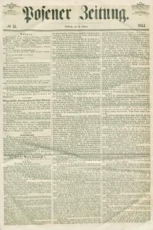 Posener Zeitung. 1854, № 15 (18 Januar)