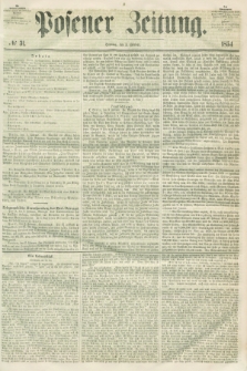 Posener Zeitung. 1854, № 31 (5 Februar) + dod.