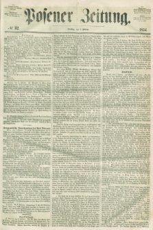 Posener Zeitung. 1854, № 32 (7 Februar)