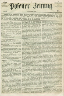 Posener Zeitung. 1854, № 47 (24 Februar)