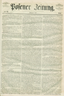 Posener Zeitung. 1854, № 83 (7 April)