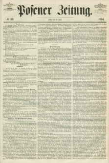 Posener Zeitung. 1854, № 99 (28 April) + dod.