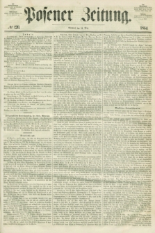 Posener Zeitung. 1854, № 120 (24 Mai) + dod.