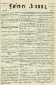 Posener Zeitung. 1854, № 126 (1 Juni) + dod.