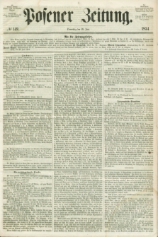 Posener Zeitung. 1854, № 149 (29 Juni) + dod.