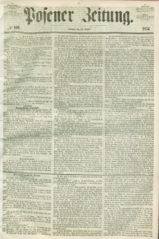 Posener Zeitung. 1854, № 188 (13 August) + dod.