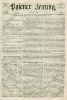 Posener Zeitung. 1855, № 82 (8 April) + dod.