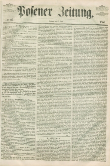 Posener Zeitung. 1855, № 87 (15 April) + dod.