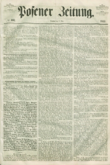 Posener Zeitung. 1855, № 100 (1 Mai) + dod.