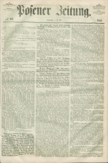 Posener Zeitung. 1855, № 107 (10 Mai)
