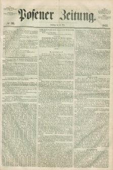 Posener Zeitung. 1855, № 110 (13 Mai) + dod.