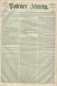 Posener Zeitung. 1855, № 111 (15 Mai) + dod.