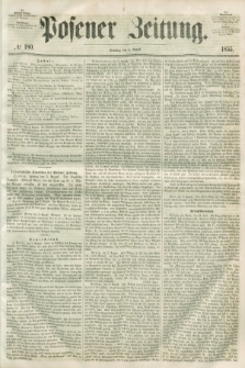 Posener Zeitung. 1855, № 180 (5 August) + dod.