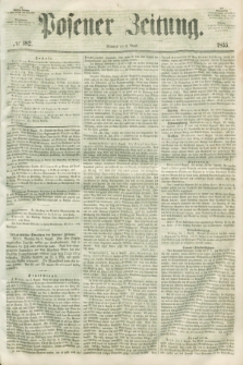 Posener Zeitung. 1855, № 182 (8 August)