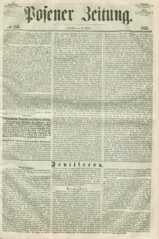 Posener Zeitung. 1855, № 243 (18 Oktober) + dod.