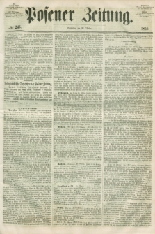 Posener Zeitung. 1855, № 245 (20 Oktober) + dod.