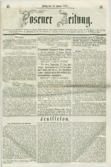 Posener Zeitung. 1856, [№] 15 (18 Januar) + dod.