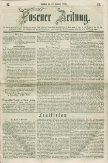 Posener Zeitung. 1856, [№] 47 (24 Februar) + dod.