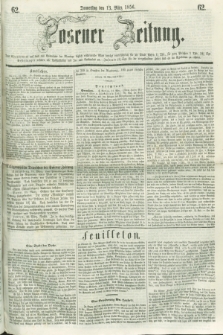 Posener Zeitung. 1856, [№] 62 (13 März) + dod.