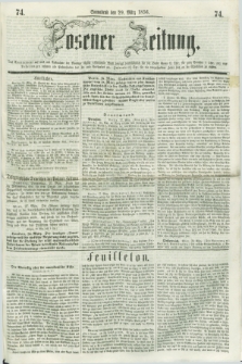 Posener Zeitung. 1856, [№] 74 (29 März) + dod.
