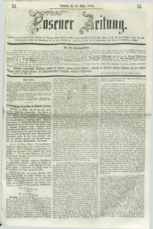 Posener Zeitung. 1856, [№] 75 (30 März) + dod.