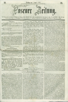 Posener Zeitung. 1856, [№] 76 (1 April) + dod.