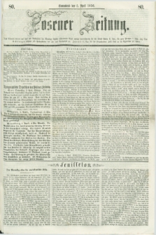 Posener Zeitung. 1856, [№] 80 (5 April) + dod.