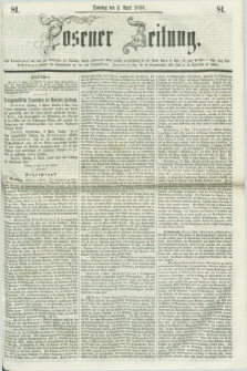 Posener Zeitung. 1856, [№] 81 (6 April) + dod.