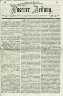 Posener Zeitung. 1856, [№] 84 (10 April) + dod.