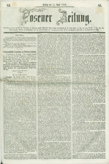 Posener Zeitung. 1856, [№] 85 (11 April) + dod.