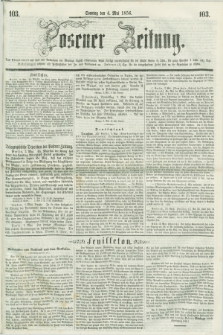Posener Zeitung. 1856, [№] 103 (4 Mai) + dod.